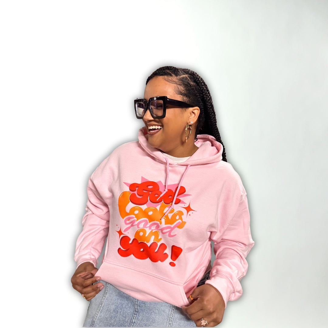 God looks good on you -light pink hoodie